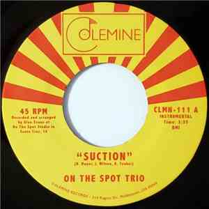 On The Spot Trio - Suction download flac mp3