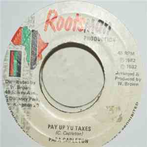 Papa Capleton - Pay Up Yu Taxes download flac mp3
