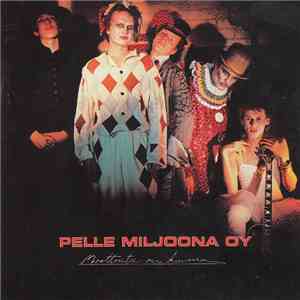 Pelle Miljoona Oy - Moottoritie On Kuuma download flac mp3