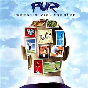 Pur - Mächtig Viel Theater download flac mp3