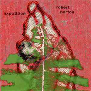Robert Horton  - Expotition download flac mp3