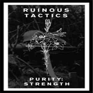 Ruinous Tactics - Purity: Strength download flac mp3