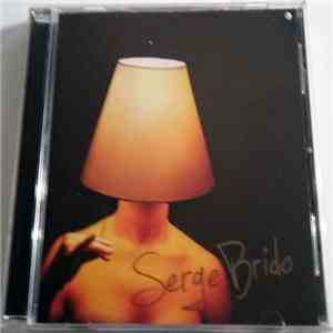 Serge Brideau - Serge Brido download flac mp3