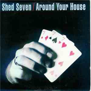 Shed Seven - Around Your House download flac mp3