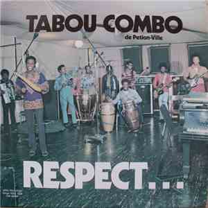 Tabou Combo De Petion-Ville - Respect... download flac mp3