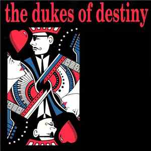 The Dukes Of Destiny - The Dukes Of Destiny download flac mp3