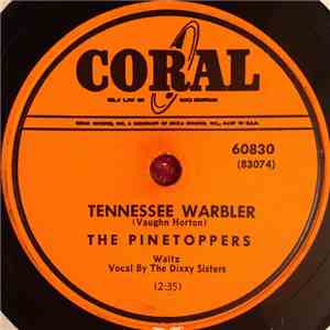 The Pinetoppers - Tennessee Warbler / My Little Girl download flac mp3