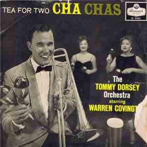 The Tommy Dorsey Orchestra Starring Warren Covington - Tea For Two Cha Cha's download flac mp3