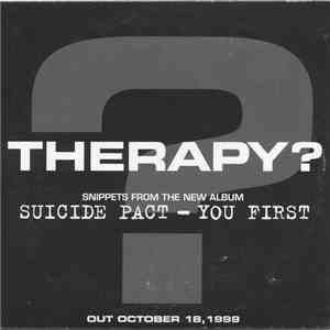 Therapy? - Suicide Pact-You First (Snippets From The New Album) download flac mp3