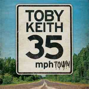 Toby Keith - 35 MPH Town download flac mp3