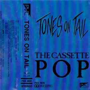 Tones On Tail - The Cassette Pop download flac mp3