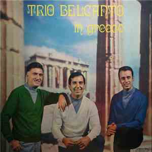 Trio Belcanto - Trio Belcanto In Greece download flac mp3
