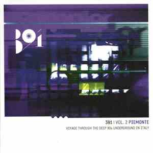Various - 391 | Vol. 2 Piemonte - Voyage Through The Deep 80s Underground In Italy download flac mp3