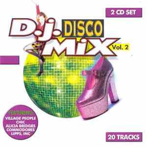 Various - D.J. Disco Mix Vol. 2 download flac mp3