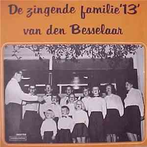 Zingende Familie Van Den Besselaar, De - De Zingende Familie '13' Van Den Besselaar download flac mp3