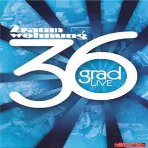 2raumwohnung - 36grad Live download flac mp3