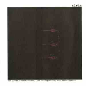 Aloha  - The Great Communicators, The Interpreters, The Nonbelievers download flac mp3