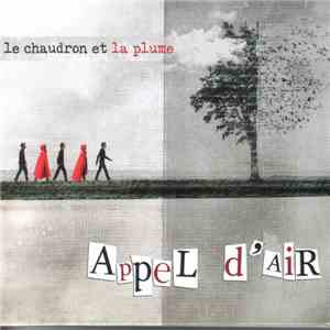 Appel d'Air - Le Goudron Et la Plume download flac mp3