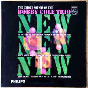 Bobby Cole Trio - New New New The Unique Sound Of The Bobby Cole Trio download flac mp3