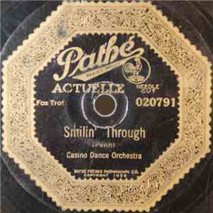 Casino Dance Orchestra - Smilin' Through / Three O'Clock In The Morning download flac mp3