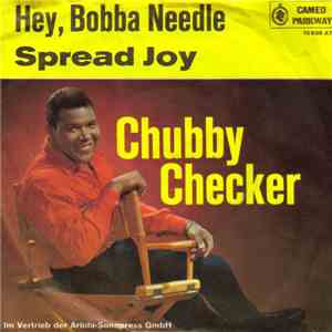 Chubby Checker - Hey, Bobba Needle / Spread Joy download flac mp3