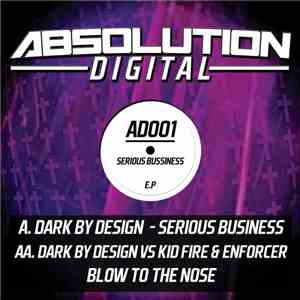 Dark By Design - Serious Business E.P download flac mp3