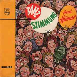 Die Wikinger, Großes Blasorchester, Die Rübenbauern Mit Ihren Fröhlichen Sängern - Tanz, Stimmung Und Humor download flac mp3