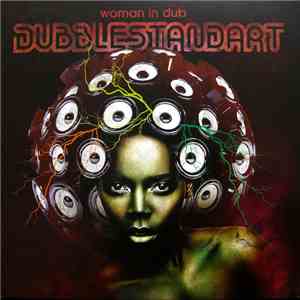 Dubblestandart - Woman In Dub download flac mp3