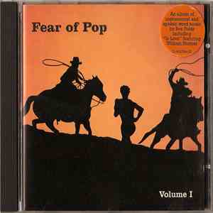 Fear Of Pop - Volume I download flac mp3