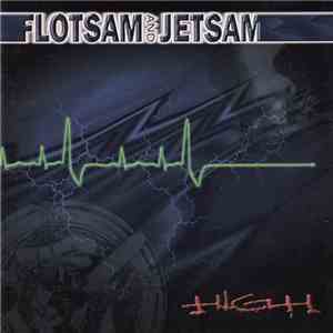 Flotsam And Jetsam - High download flac mp3