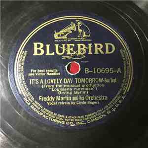 Freddy Martin And His Orchestra - It's A Lovely Day Tomorrow / You Can't Brush Me Off download flac mp3