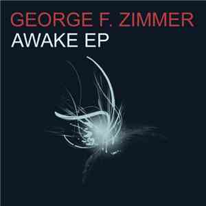 George F. Zimmer - Awake EP download flac mp3