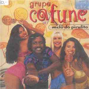 Grupo Cafuné - Melô Do Pirulito download flac mp3