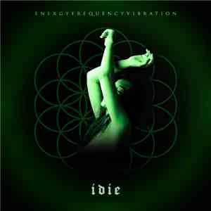 idie - EnergyFrequencyVibration download flac mp3