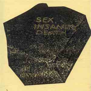 If, Bwana - Sex, Insanity, Death download flac mp3