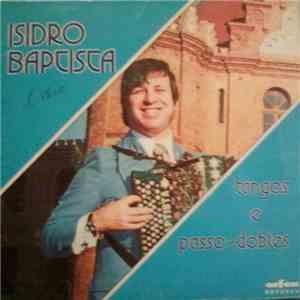 Isidro Baptista E Seu Conjunto - Tangos E Passo-Dobles download flac mp3