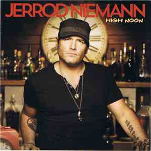 Jerrod Niemann - High Noon download flac mp3
