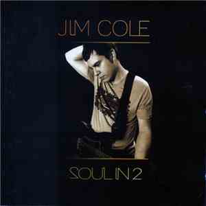Jim Cole  - Soul In 2 download flac mp3