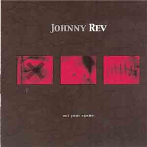 Johnny Rev  - Not Your Scene download flac mp3