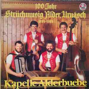 Kapelle Alderbuebe - 100 Johr Striichmusig Alder, Urnäsch download flac mp3