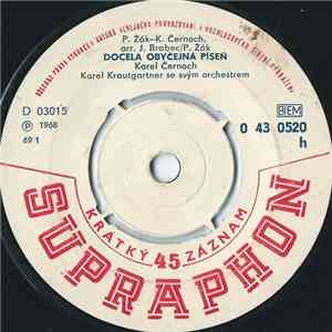 Karel Černoch / Olympic  - Docela Obyčejná Píseň / Krásná Neznámá download flac mp3