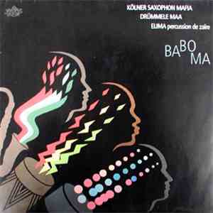 Kölner Saxophon Mafia, Drümmele Maa, Elima - Baboma download flac mp3