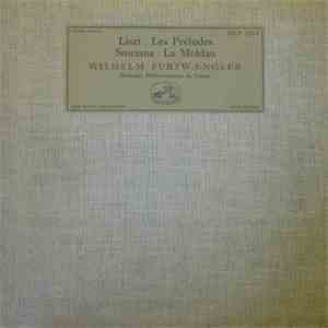 Liszt / Smetana – Wilhelm Furtwængler - Orchestre Philharmonique De Vienne - Les Préludes / La Moldau download flac mp3