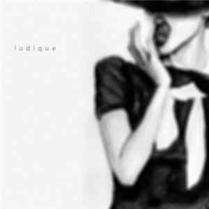 Ludique - Ludique download flac mp3
