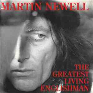 Martin Newell - The Greatest Living Englishman download flac mp3