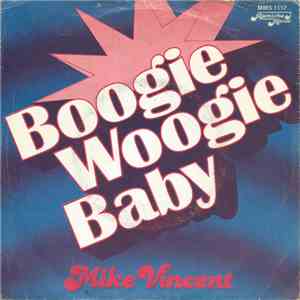 Mike Vincent  - Boogie Woogie Baby download flac mp3