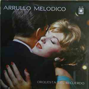 Orquesta Del Recuerdo - Arrullo Melodico download flac mp3