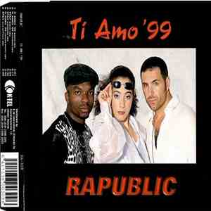 Rapublic - Ti Amo '99 download flac mp3