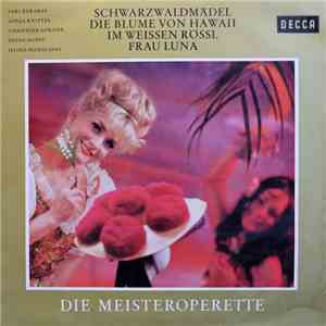 Sari Barabas, Sonja Knittel, Christine Görner, Heinz Hoppe, Heinz-Maria Lins - Schwarzwaldmädel / Die Blume Von Hawaii / Im Weissen Rössl / Frau Luna - Im Traumland Der Operette, Nr. 2 download flac mp3