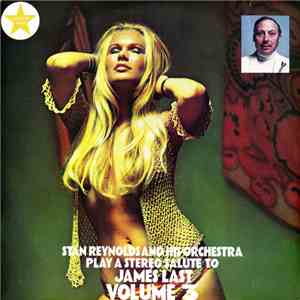Stan Reynolds And His Orchestra - Plays A Stereo Salute To James Last Volume 3 download flac mp3